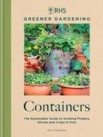 RHS Greener Gardening: Containers