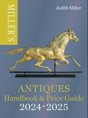 Miller's Antiques Handbook & Price Guide 2024-2025