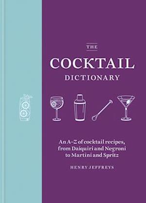 The Cocktail Dictionary