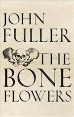 The Bone Flowers