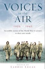 Voices In The Air 1939-1945