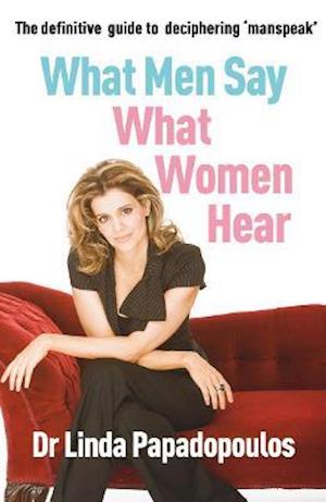 What Men Say, What Women Hear