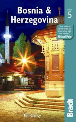 Bosnia & Herzegovina, Bradt Travel Guide (5th ed. May 17)