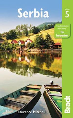 Serbia, Bradt Travel Guide (5th ed. Sept. 17)