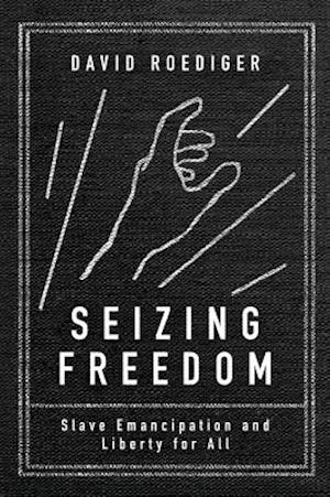 Seizing Freedom