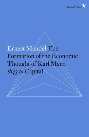 Formation of the Economic Thought of Karl Marx