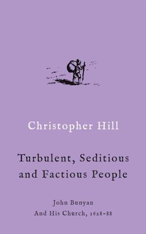 Turbulent, Seditious and Factious People