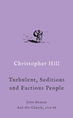 Turbulent, Seditious and Factious People