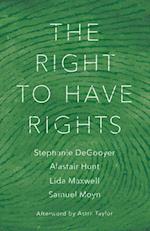 Right to Have Rights