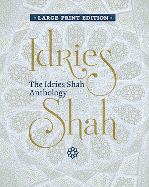 The Idries Shah Anthology