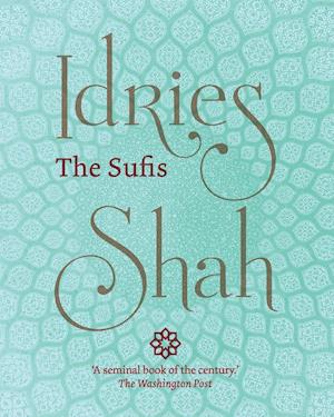 The Sufis (Large Print Edition)