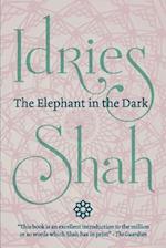 The Elephant in the Dark: Christianity, Islam and the Sufis (Pocket Edition) 