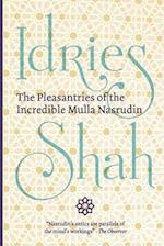 The Pleasantries of the Incredible Mulla Nasrudin (Pocket Edition)