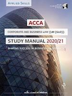ACCA Corporate and Business Law (GLO) Study Manual 2020-21