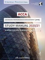 ACCA Advanced Performance Management Study Manual 2020-21