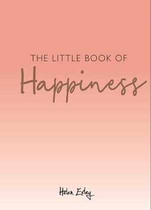 The Little Book of Happiness