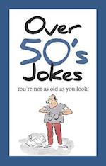 Over 50's Jokes