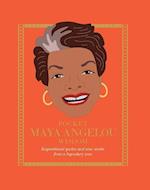 Pocket Maya Angelou Wisdom