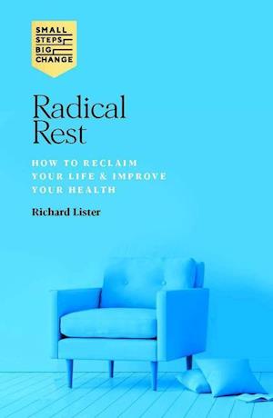 Radical Rest