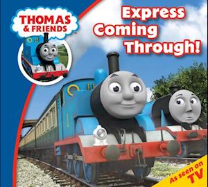 Thomas & Friends: Express Coming Through!