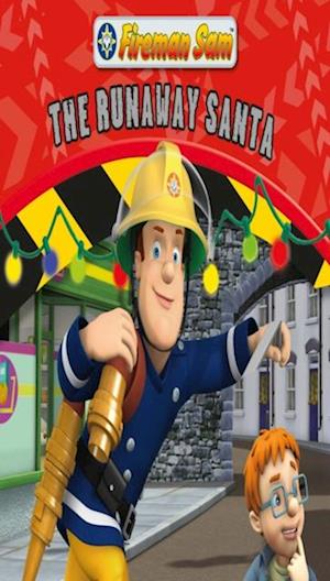 Fireman Sam: The Runaway Santa