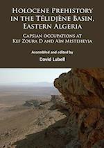 Holocene Prehistory in the Telidjene Basin, Eastern Algeria