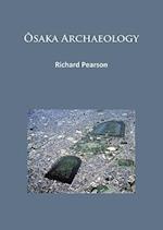 &#332;saka Archaeology