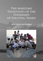 The Maritime Traditions of the Fishermen of Socotra, Yemen
