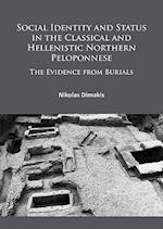 Social Identity and Status in the Classical and Hellenistic Northern Peloponnese