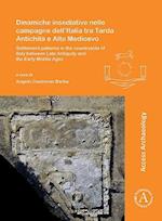 Dinamiche insediative nelle campagne dell'Italia tra Tarda Antichita e Alto Medioevo