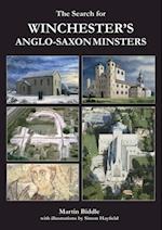 Search for Winchester's Anglo-Saxon Minsters