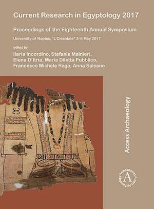 Current Research in Egyptology 2017