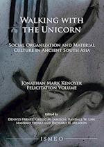 Walking with the Unicorn: Social Organization and Material Culture in Ancient South Asia
