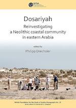 Dosariyah: An Arabian Neolithic Coastal Community in the Central Gulf