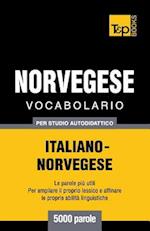 Vocabolario Italiano-Norvegese Per Studio Autodidattico - 5000 Parole