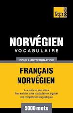 Vocabulaire Francais-Norvegien Pour L'Autoformation - 5000 Mots