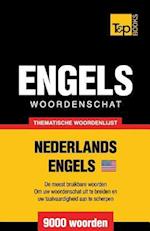 Thematische Woordenschat Nederlands-Amerikaans-Engels - 9000 Woorden