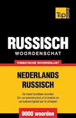 Thematische Woordenschat Nederlands-Russisch - 9000 Woorden