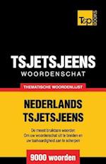 Thematische Woordenschat Nederlands-Tsjetsjeens - 9000 Woorden