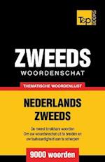 Thematische woordenschat Nederlands-Zweeds - 9000 woorden