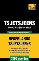 Thematische Woordenschat Nederlands-Tsjetsjeens - 7000 Woorden