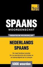 Thematische Woordenschat Nederlands-Spaans - 5000 Woorden