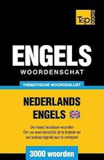 Thematische Woordenschat Nederlands-Brits-Engels - 3000 Woorden