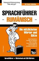 Sprachführer Deutsch-Rumänisch und Mini-Wörterbuch mit 250 Wörtern