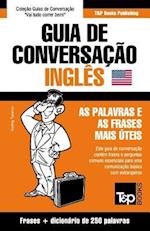 Guia de Conversação Português-Inglês e mini dicionário 250 palavras