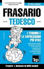 Frasario Italiano-Tedesco E Vocabolario Tematico Da 3000 Vocaboli