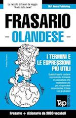 Frasario Italiano-Olandese e vocabolario tematico da 3000 vocaboli