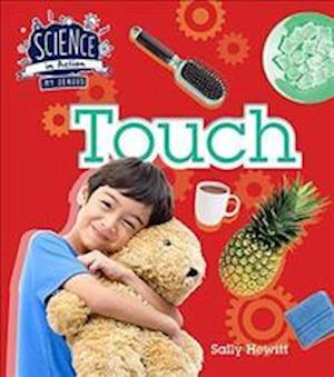 The Senses: Touch