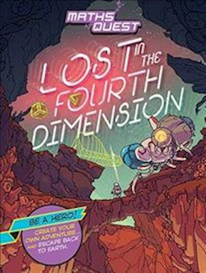 Maths Quest: Lost in the Fourth Dimension