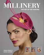 Millinery: The Art of Hat-Making